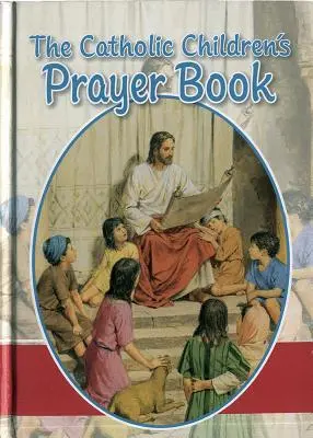 A katolikus gyermekek imakönyve - The Catholic Children's Prayer Book