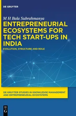 Vállalkozói ökoszisztémák a technológiai startupok számára Indiában - Entrepreneurial Ecosystems for Tech Start-ups in India