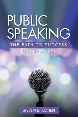 Nyilvános beszéd: A sikerhez vezető út - Public Speaking: The Path to Success