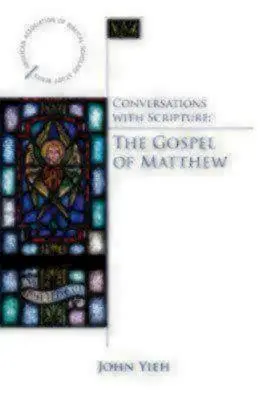 Beszélgetések a Szentírással - Máté evangéliuma - Conversations with Scripture - The Gospel of Matthew