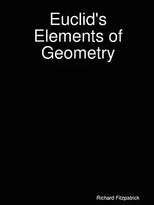 Euklidész elemei - Euclid's Elements