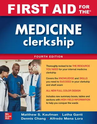 Elsősegély az orvosi gyakorlathoz, negyedik kiadás - First Aid for the Medicine Clerkship, Fourth Edition