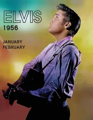 Elvis, 1956. január-február - Elvis, JanuaryFebruary1956