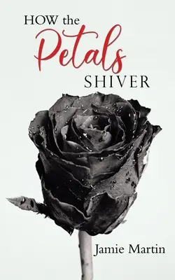 HOGYAN RÁZÁRULNAK A PETÁLYOK - HOW the PETALS SHIVER