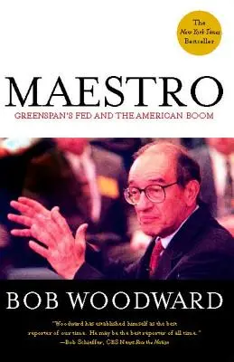 Maestro: Greenspan Fed-je és az amerikai fellendülés - Maestro: Greenspan's Fed and the American Boom