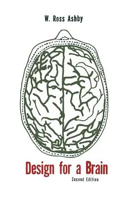 Design for a Brain: Az adaptív viselkedés eredete - Design for a Brain: The Origin of Adaptive Behavior