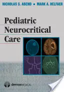 Gyermekkori neurokritikus ellátás - Pediatric Neurocritical Care