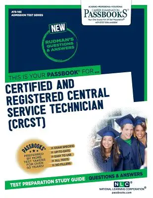 Tanúsított és regisztrált központi szolgáltató technikus (Crcst), 145 - Certified and Registered Central Service Technician (Crcst), 145