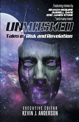 Unmasked: Mesék a kockázatról és a leleplezésről - Unmasked: Tales of Risk and Revelation