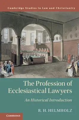 Profese církevních právníků: Historický úvod - The Profession of Ecclesiastical Lawyers: An Historical Introduction