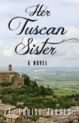 A toszkán nővér - Her Tuscan Sister