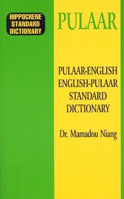 Pulaar-angol/angol-pulaar szabványszótár - Pulaar-English/English-Pulaar Standard Dictionary