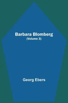 Barbara Blomberg (3. kötet) - Barbara Blomberg (Volume 3)