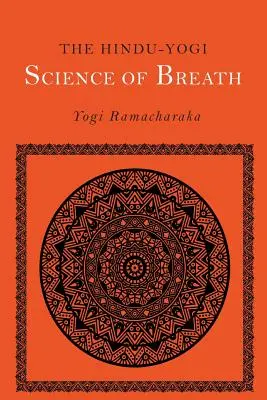 A légzés hindu-jógai tudománya - The Hindu-Yogi Science of Breath