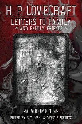 Levelek családtagoknak és családi barátoknak, 1. kötet: 1911-1925 - Letters to Family and Family Friends, Volume 1: 1911-⁠1925