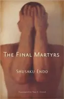 A végső mártírok - The Final Martyrs