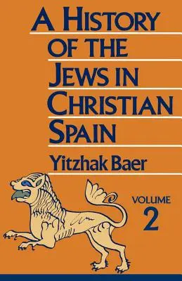 A zsidók története a keresztény Spanyolországban - A History of the Jews in Christian Spain