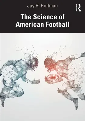 Az amerikai futball tudománya - The Science of American Football