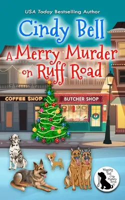 Vidám gyilkosság a Ruff Roadon - A Merry Murder on Ruff Road