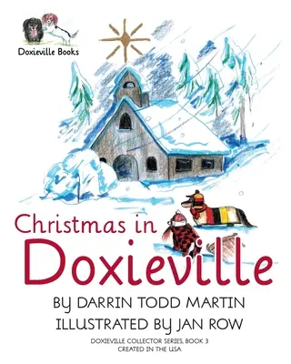 Karácsony Doxieville-ben - Christmas in Doxieville