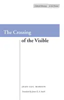 A látható átkelése - The Crossing of the Visible