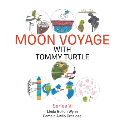 Holdutazás Tommy Turtle-vel: Vi. sorozat - Moon Voyage with Tommy Turtle: Series Vi