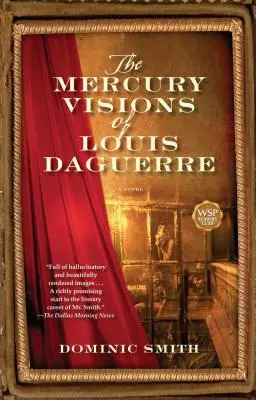 Louis Daguerre Mercury Visions of Louis Daguerre - Mercury Visions of Louis Daguerre