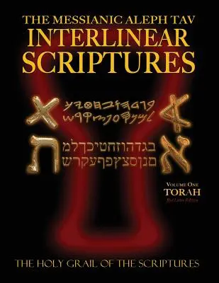 Messianic Aleph Tav Interlinear Scriptures Volume One the Torah, Paleo és Modern héber-fonetikus fordítás-Angol, Red Letter Edition Study Bible - Messianic Aleph Tav Interlinear Scriptures Volume One the Torah, Paleo and Modern Hebrew-Phonetic Translation-English, Red Letter Edition Study Bible