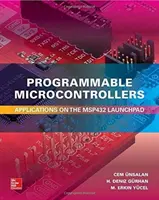 Programozható mikrokontrollerek: Alkalmazások az Msp432 Launchpadon - Programmable Microcontrollers: Applications on the Msp432 Launchpad