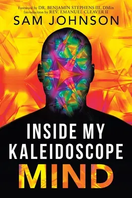 A kaleidoszkóp elmémben - Inside My Kaleidoscope Mind