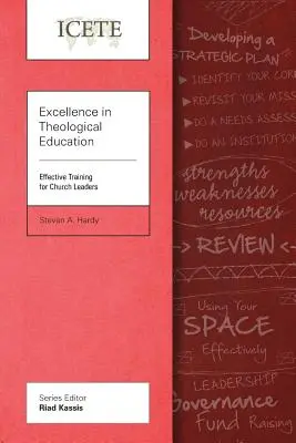 Kiválóság a teológiai oktatásban: Egyházi vezetők hatékony képzése - Excellence in Theological Education: Effective Training for Church Leaders