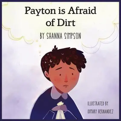 Payton fél a kosztól - Payton Is Afraid of Dirt