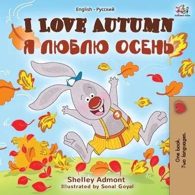 I Love Autumn (angol-orosz kétnyelvű könyv) - I Love Autumn (English Russian Bilingual Book)