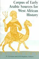 A nyugat-afrikai történelem korai arab forrásainak korpusza - Corpus of Early Arabic Sources for West African History