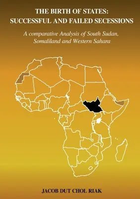 Az államok születése: Sikeres és sikertelen elszakadások - The Birth of States: Successful and Failed Secessions