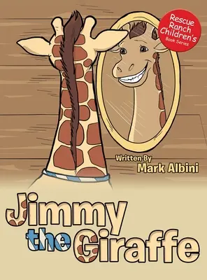 Jimmy, a zsiráf - Jimmy the Giraffe