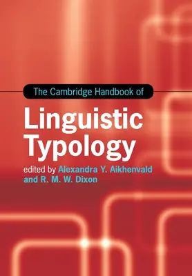 The Cambridge Handbook of Linguistic Typology (A nyelvi tipológia cambridge-i kézikönyve) - The Cambridge Handbook of Linguistic Typology