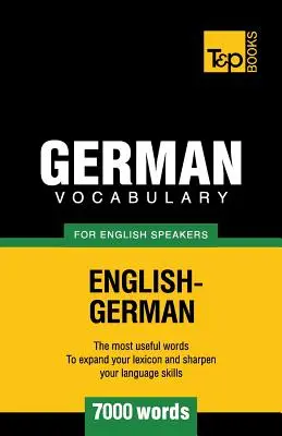 Német szókincs angolul beszélők számára - 7000 szó - German vocabulary for English speakers - 7000 words