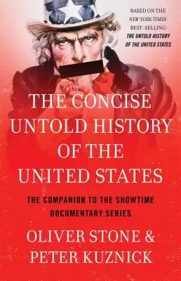 Az Egyesült Államok tömör, el nem mondott története - Concise Untold History of the United States