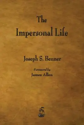 A személytelen élet - The Impersonal Life