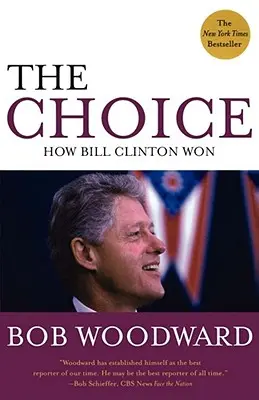 A választás: Hogyan nyert Bill Clinton - The Choice: How Bill Clinton Won