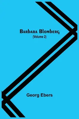 Barbara Blomberg (2. kötet) - Barbara Blomberg (Volume 2)