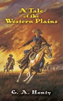 Mese a nyugati síkságokról - A Tale of the Western Plains