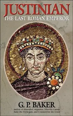 Justinianus: Az utolsó római császár - Justinian: The Last Roman Emporer