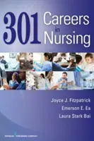 301 karrier az ápolásban - 301 Careers in Nursing