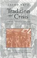 Hagyomány és válság: A zsidó társadalom a középkor végén - Tradition and Crisis: Jewish Society at the End of the Middle Ages