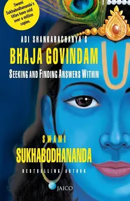 Adi Shankaracharya Bhaja Govindamja - Adi Shankaracharya's Bhaja Govindam