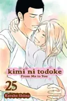 Kimi Ni Todoke: From Me to You, Vol. 25, 25