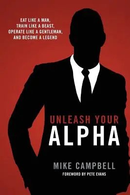 Engedd szabadjára az alfádat - Unleash Your Alpha