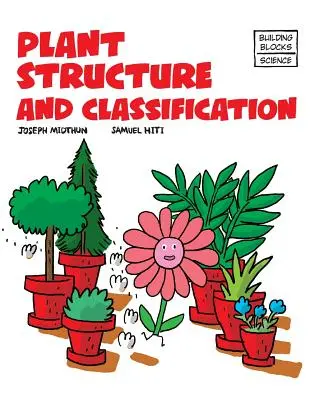 Növényi szerkezet és osztályozás - Plant Structure and Classification